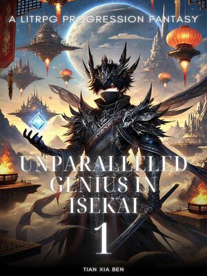cover image of Unparalleled Genius in Isekai